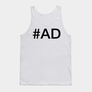 #AD Shirt to Wear During Sponsored Videos Tank Top